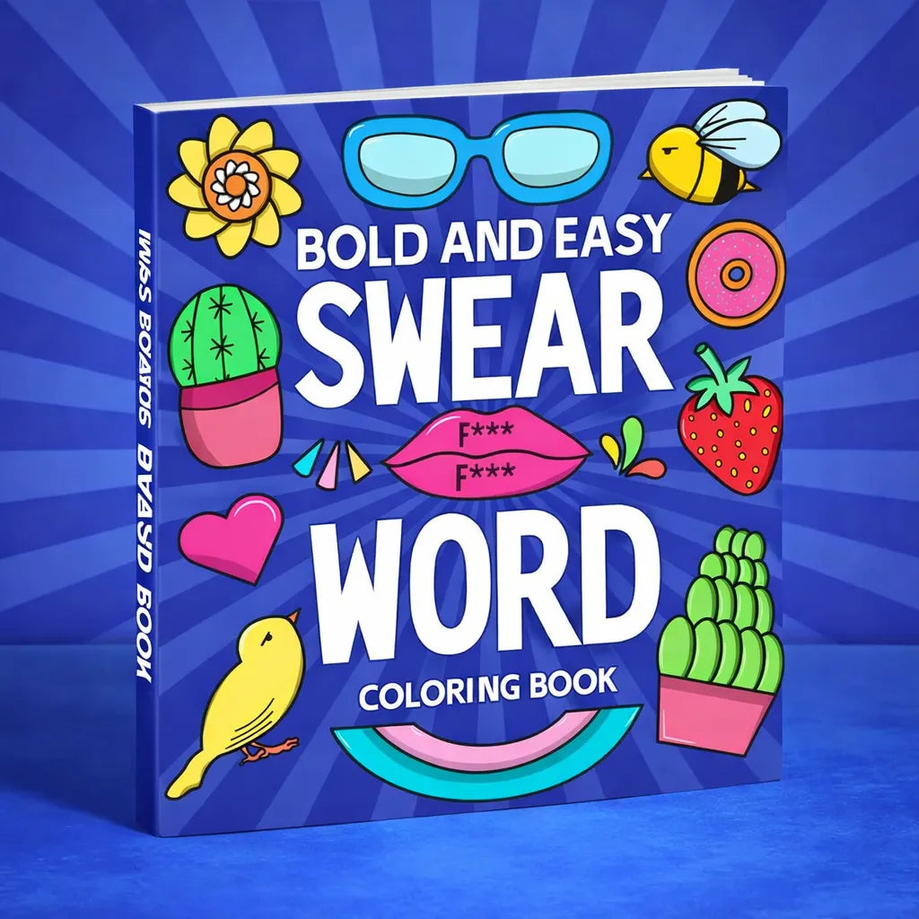 Bold and Easy Swear Word Coloring Book