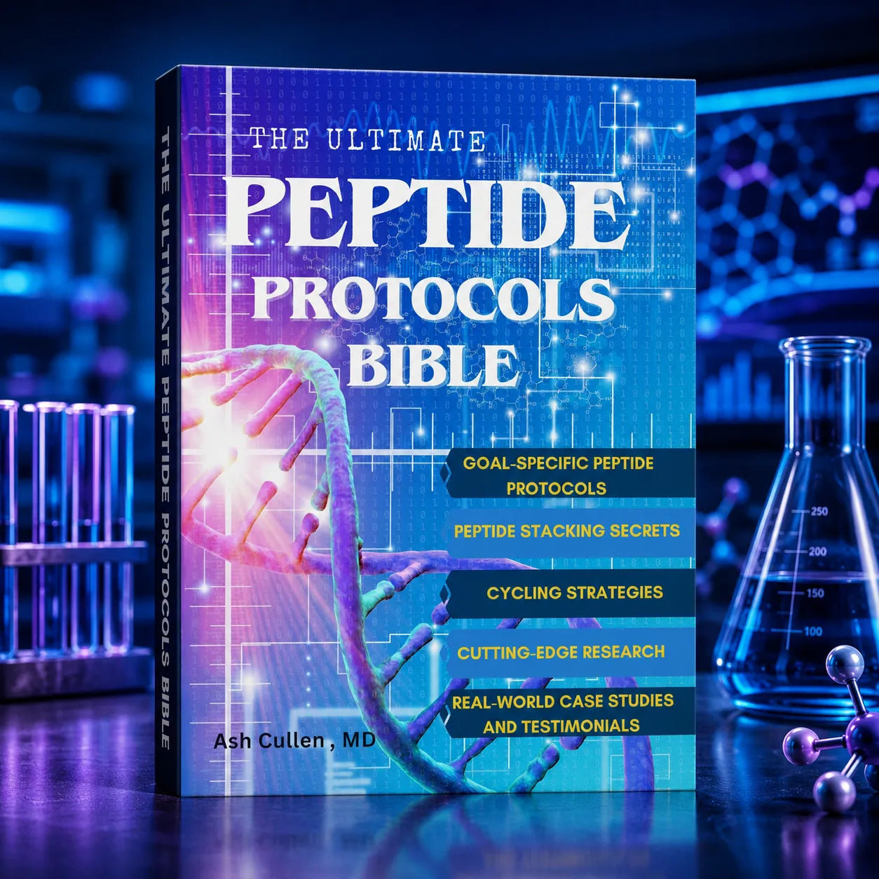 The Ultimate Peptide Protocols Bible