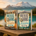 Brothers in Arms in Alaska Special Edition Covers (50% OFF)
