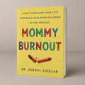 Mommy Burnout (50% OFF)