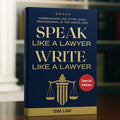 Speak Like a Lawyer Write Like a Lawyer (50% OFF)