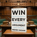 Win Every Argument