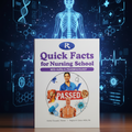 Quick Facts for Nursing School