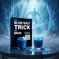 The Simple Blue Salt Trick for Men